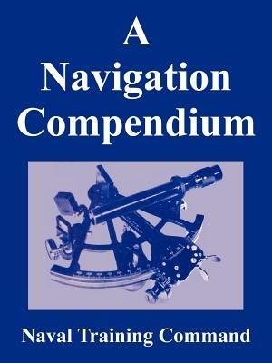 A Navigation Compendium - Naval Training Command - cover