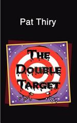 The Double Target