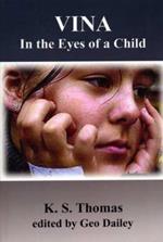 Vina: in the Eyes of a Child: In the Eyes of a Child