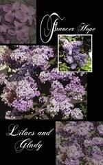 Lilacs and Glady