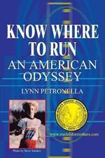 Know Where to Run: An American Odyssey