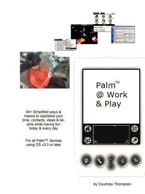 Palm @ Work & Play - Courtney Thompson - cover