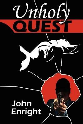 Unholy Quest - John Enright - cover