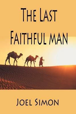 The Last Faithful Man - Joel Simon - cover