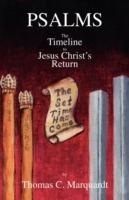 Psalms: The Timeline to Jesus Christ's Return