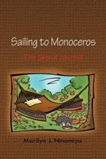 Sailing to Monoceros: The Secret Journal