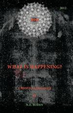 What is Happening?: A Mystical Dialogue