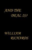 And the Deal Is? - William Richards - cover