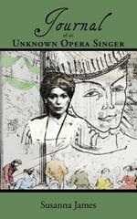 Journal of an Unknown Opera Singer