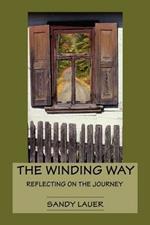 The Winding Way: Reflecting on the Journey