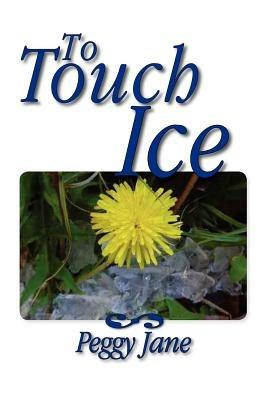 To Touch Ice - "Peggy Jane" - cover