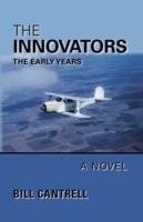 The Innovators: The Early Years