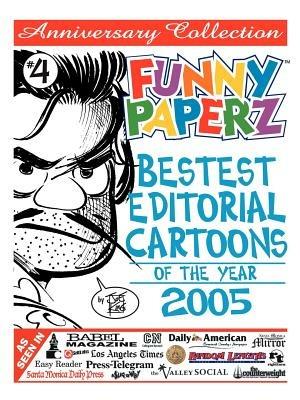 Funny Paperz: Bestest Editorial Cartoons of the Year - Joe King - cover