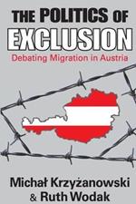 The Politics of Exclusion: Debating Migration in Austria