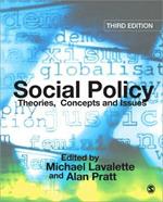 Social Policy: Theories, Concepts and Issues