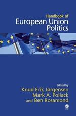 The SAGE Handbook of European Union Politics