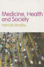 Medicine, Health and Society