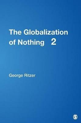 The Globalization of Nothing 2 - George Ritzer - cover
