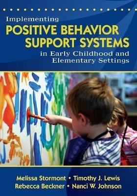 Implementing Positive Behavior Support Systems in Early Childhood and Elementary Settings - cover