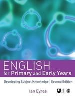 English for Primary and Early Years: Developing Subject Knowledge