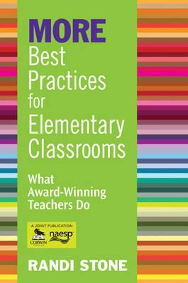 MORE Best Practices for Elementary Classrooms: What Award-Winning Teachers Do - Randi B. Sofman - cover