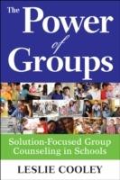 The Power of Groups: Solution-Focused Group Counseling in Schools - cover