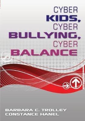 Cyber Kids, Cyber Bullying, Cyber Balance - cover