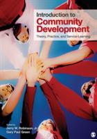 Introduction to Community Development: Theory, Practice, and Service-Learning - Jerry W. Robinson,Gary Paul Green - cover