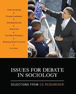 Issues for Debate in Sociology: Selections From CQ Researcher