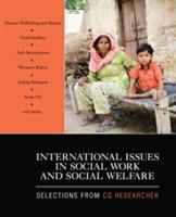 International Issues in Social Work and Social Welfare: Selections From CQ Researcher - CQ Researcher - cover