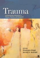 Trauma: Contemporary Directions in Theory, Practice, and Research - cover