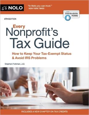 Every Nonprofit's Tax Guide: How to Keep Your Tax-Exempt Status & Avoid IRS Problems - Stephen Fishman - cover