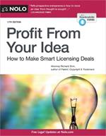 Profit from Your Idea: How to Make Smart Licensing Deals