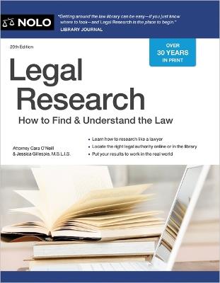 Legal Research: How to Find & Understand the Law - Cara O'Neill,Jessica Gillespie Gillespie - cover