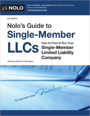 Nolo's Guide to Single-Member Llcs: How to Form & Run Your Single-Member Limited Liability Company - David M Steingold - cover