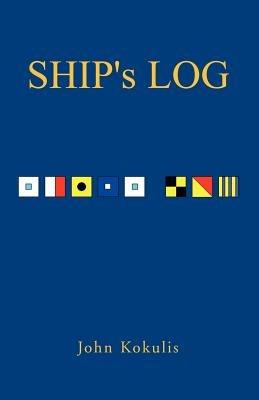 Ship's Log - John Kokulis - cover