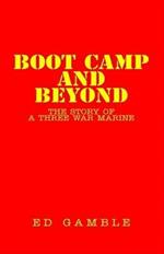 Boot Camp and Beyond