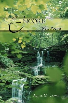 ENCORE: New Poems - Agnes M. Cowan - cover