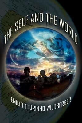 The Self and the World - Emilio Tourinho Wildberger - cover