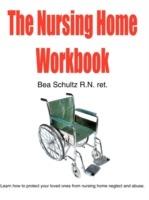 The Nursing Home Workbook