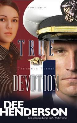 True Devotion - Dee Henderson - cover
