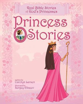 Princess Stories - Carol Larsen - cover