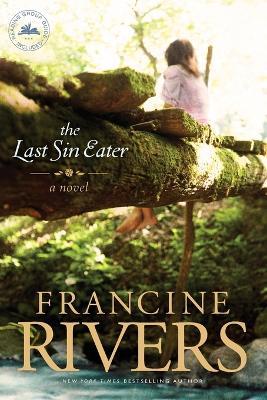 Last Sin Eater, The - Francine Rivers - cover