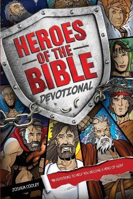 Heroes Of The Bible Devotional - Joshua Cooley - cover