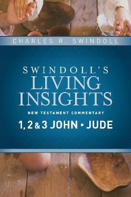 Insights on 1, 2 & 3 John, Jude - Charles R. Swindoll - cover