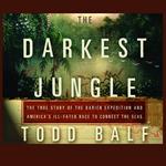 The Darkest Jungle