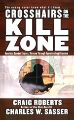 Crosshairs on the Kill Zone