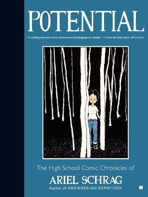 Potential: The High School Comic Chronicles of Ariel Schrag - Ariel Schrag - cover