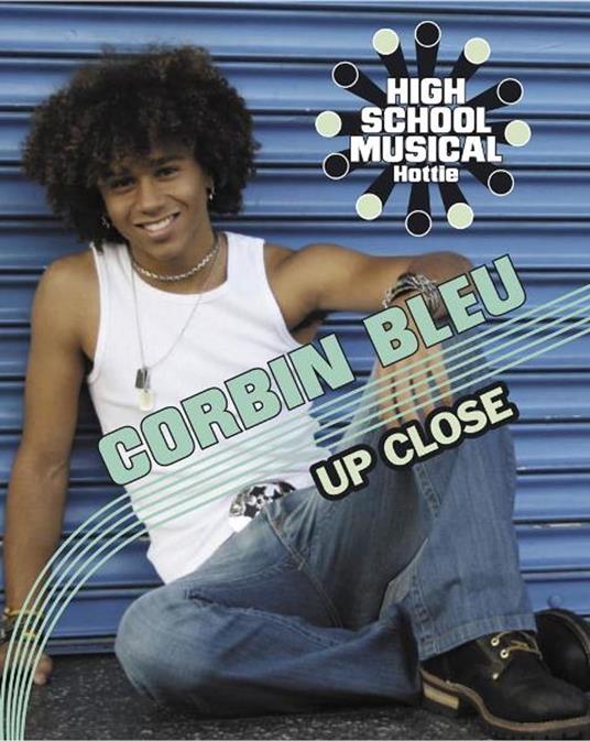 Corbin Bleu: Up Close - Dee Scott - ebook