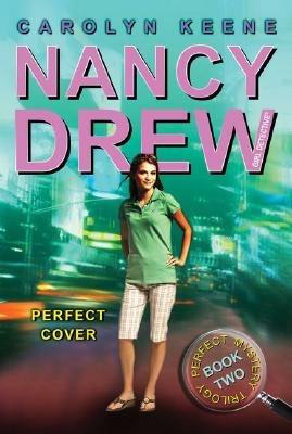 Perfect Cover: Book Two in the Perfect Mystery Trilogy - Carolyn Keene - cover